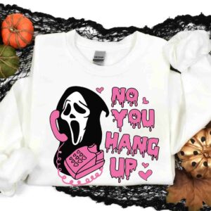 No You Hang Up First Scream Halloween Shirt