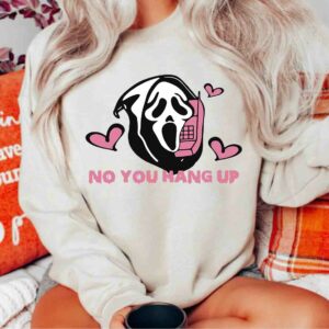 No You Hang Up First Ghost Face Halloween Shirt