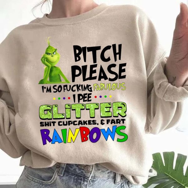 Grinch B*tch Please I’m So Fuking Fabulous Hoodie