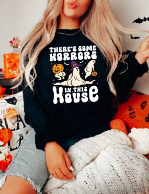 Funny Halloween There's Some Horrors In This House Sweatshirt