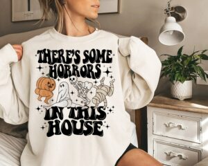 There’s Some Horrors In This House Spooky Season Shirt