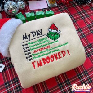 My Day Im Booked Grinch Embroidery Sweatshirt