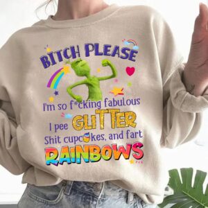 Bi*tch Please Grinch Christmas Sweatshirt