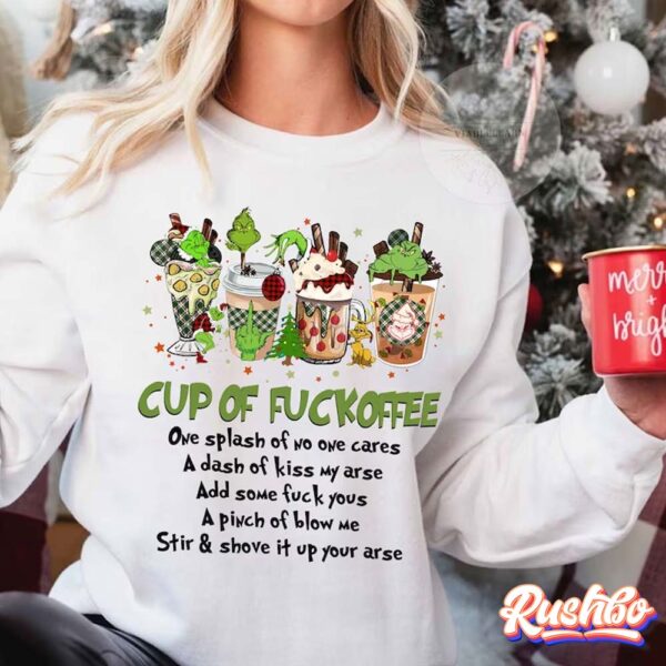 Cup Of Fuckoffee Christmas Coffee Sweatshirt