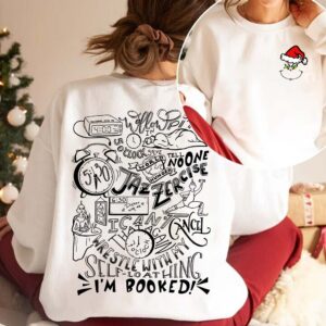 Grinch 2 Side My Day Im Booked Sweatshirt