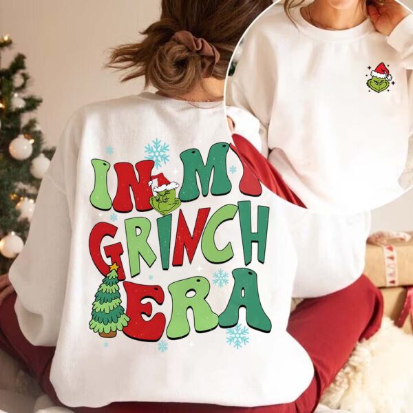 In My Grinch Era Christmas Sweatshirt