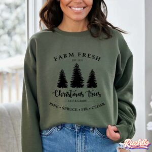 Farm Fresh Christmas Trees Sweatshirt