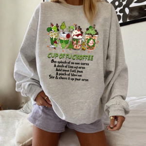 Cup Of F Coffee Grinch Christmas Sweatshirt