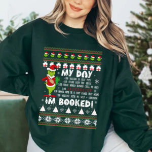 Grinch My Day I'm Booked Christmas Sweatshirt