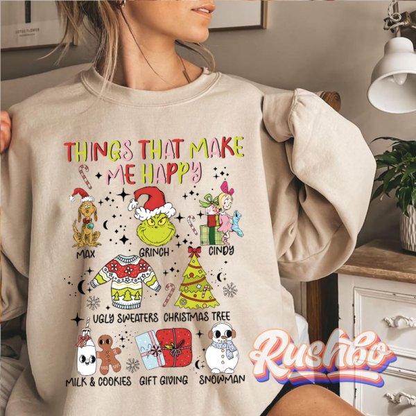 Things That Make Me Happy Grinch Christmas Sweatshirt