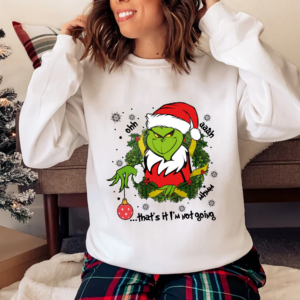 Grinch Ohh Ahh Mhmm 2 Sided Christmas Sweatshirt
