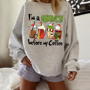 I’m The Grinch Before My Coffee Christmas Sweatshirt
