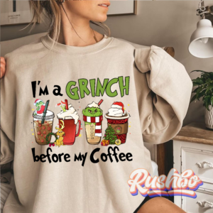 I'm The Grinch Before My Coffee Christmas Sweatshirt