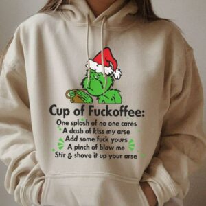 Cup Of Fuckoffee Christmas Coffee Shirt