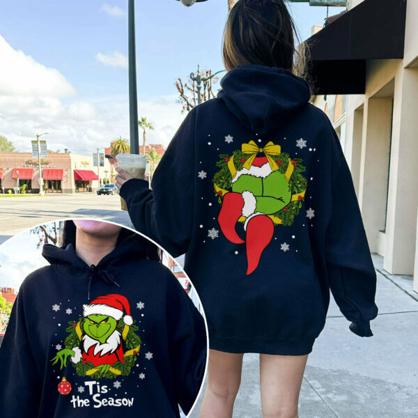 Grinch Tis The Season Christmas Grinchmas Sweatshirt