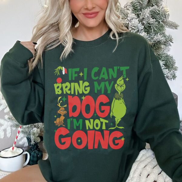 If I Can’t Bring My Dog I’m Not Going Grinch Shirt