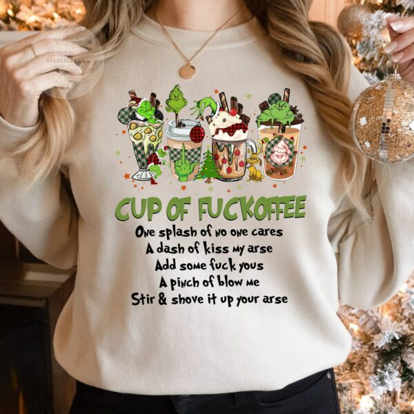 Cup Of Fuckoffee Christmas Coffee Sweatshirt