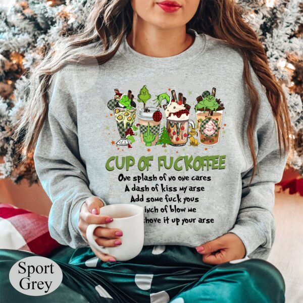 Cup Of Fuckoffee Christmas Coffee Sweatshirt