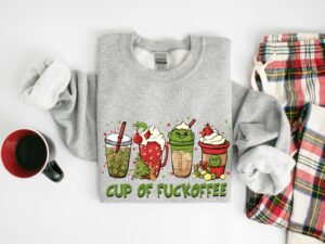 Cup Of Fuckoffee Christmas Latte Drinks Sweatshirt