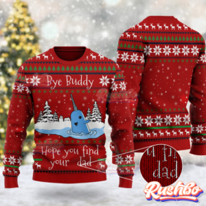 Bye Buddy Narwhal Elf Ugly Christmas Sweatshirt