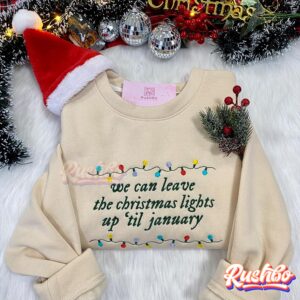Taylor Swift We Can Leave The Christmas Light Embroidery Sweatshirts